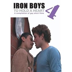 Iron Boys 4 - To Hold a Heart