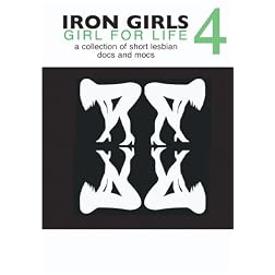 Iron Girls 4 - Girl for Life