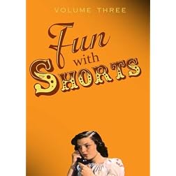 Fun With Shorts Volume Three