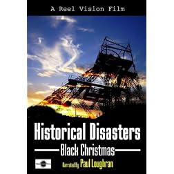 Historical Disasters, Black Christmas