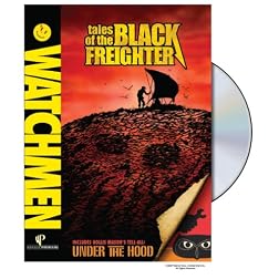 Watchmen: Tales of the Black Freighter & Under the Hood