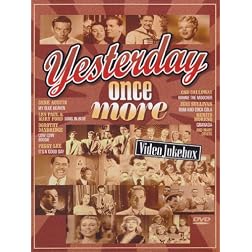 Yesterday Once More: Video Jukebox