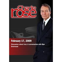 Charlie Rose - Discussion about Iran /   Ben Sherwood (February 17, 2009)