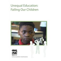 Unequal Education: Failing Our Children