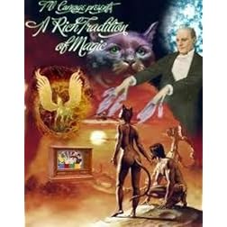 A Rich Tradition of Magic