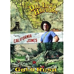 Dig Into History with California Jones: Gold Rush