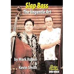 Slap Bass - The Ungentle Art