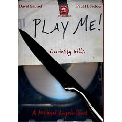 PLAY ME!