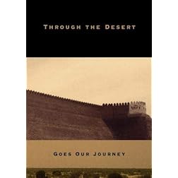 Through the Desert Goes Our Journey