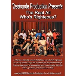 Atlanta -The Real Atl - Who's Righteous?