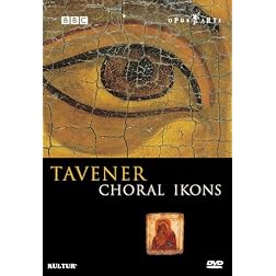 Sir John Tavener: Choral Ikons