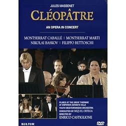 Jules Massenet: Cl�op�tre / An Opera In Concert