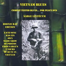 Vietnam Blues - Combat Tested Blues... For Peace DVD