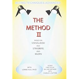 Acting Techniques-Advanced: The Method II