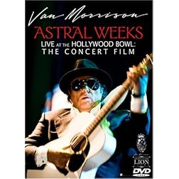 Astral Weeks Live At The Hollywood Bowl: The Concert Film (Amazon.com Exclusive)