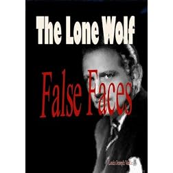 The Lone Wolf - False Faces
