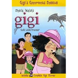 Gigi-Gods Little Princess-Gigis Ginormous Sneeze