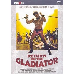 Return of the Gladiator