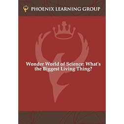 Wonder World of Science: What's the Biggest Living Thing?