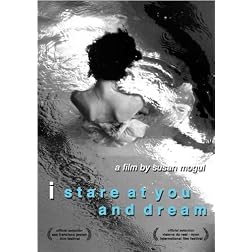 I Stare At You And Dream (Home Use)