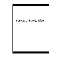Forests of Puerto Rico I
