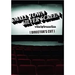 Small Town Silver Screen