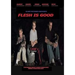 Flesh is Good