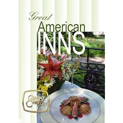 Great Chefs - Great American Inns