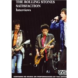 The Rolling Stones: Satisfaction Interviews