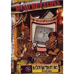 Dead Kennedys: In God We Trust, Inc.-The Lost Tapes