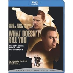 What Doesn't Kill You [Blu-ray]