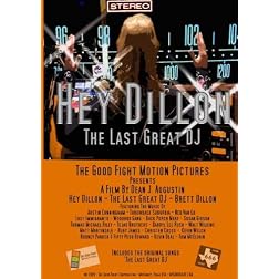 Hey Dillon - The Last Great DJ