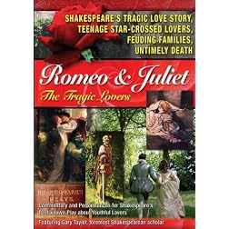 Romeo & Juliet: The Tragic Lovers
