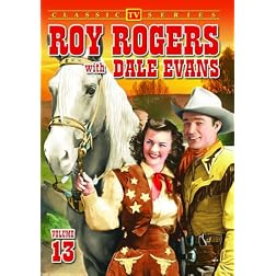 Roy Rogers With Dale Evans, Volume 13
