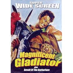 Magnificent Gladiator/Revolt of the Barbarians