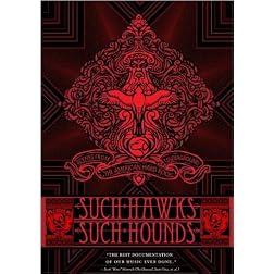 Such Hawks Such Hounds: Scenes From the American Hard Rock Underground