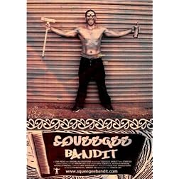Squeegee Bandit