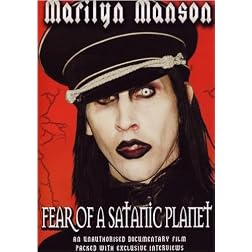 Marilyn Manson: Fear of a Satanic Planet