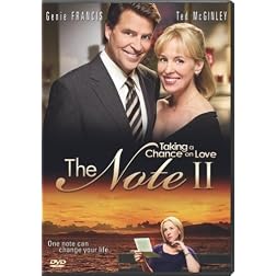 The Note II: Taking a Chance on Love