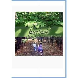 "Fairy Tracks; In Search of the Spirit in Nature"