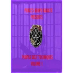 Perce's Kenpo Karate: Purple Belt Techniques Volume 1
