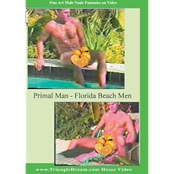 Primal Man Classics- Florida Beach Guys