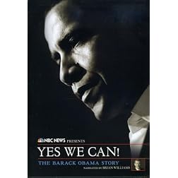 NBC News Presents: Yes We Can! - The Barack Obama Story