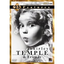Shirley Temple & Friends