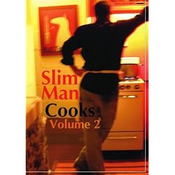 Slim Man Cooks Volume 2