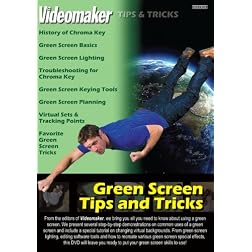 Videomaker Tips & Tricks - Green Screen