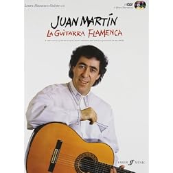Juan Martin: La Guitarra Flamenca