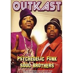 Outkast: Psychedelic Funk Soul Brothers