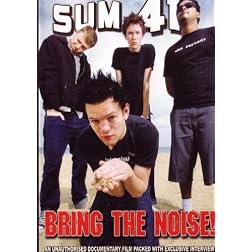 Sum 41: Bring The Noise!