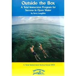Outside The Box: A Total Immersion Swimming Program For Success In Open Water with Terry Laughlin
